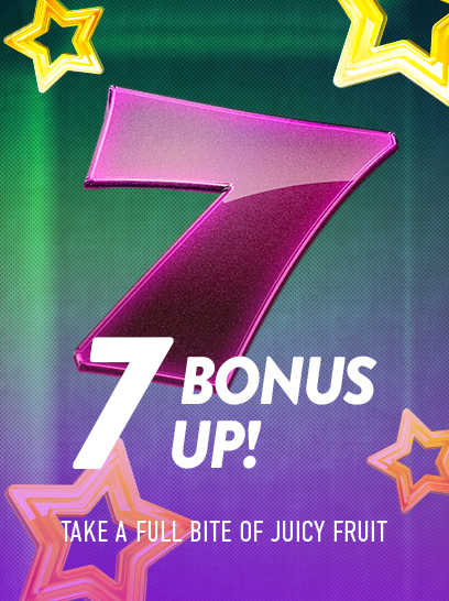 7 bonus up